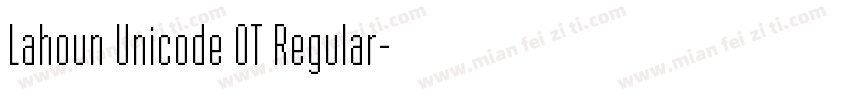 Lahoun Unicode OT Regular字体转换